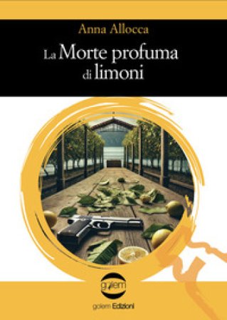 La morte profuma di limoni Anna Allocca
