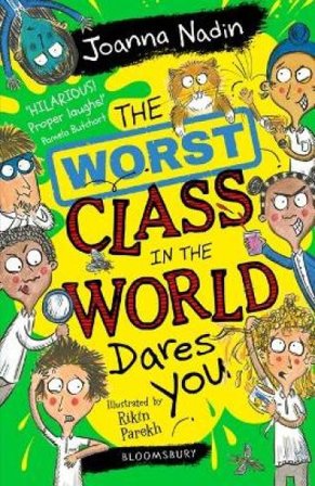 The Worst Class in the World Dares You!
