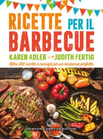 Ricette per il barbecue Karen Adler