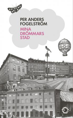 Mina drömmars stad - Bok av Per Anders Fogelström - Pocket