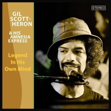Legend in his own mind GIL SCOTT-HERON & HI