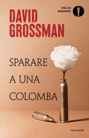 Sparare a una colomba David Grossman