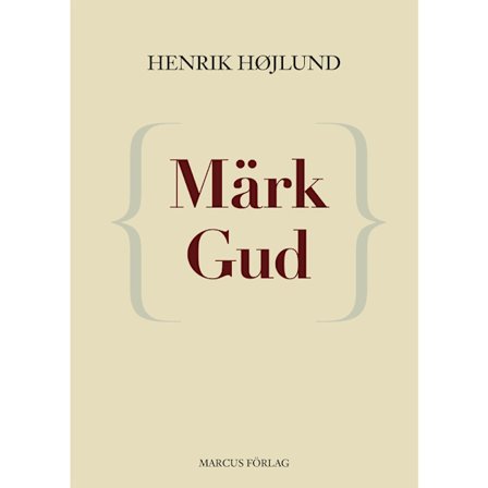 Märk Gud (bok, flexband)