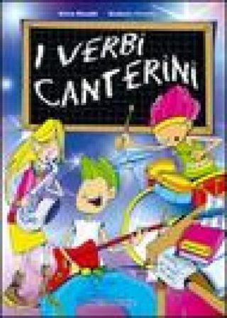 I verbi canterini. Con CD Audio Silvia Rinaldi
