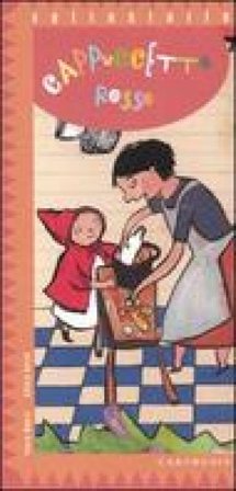 Cappuccetto Rosso. Ediz. illustrata Ilaria Maurri