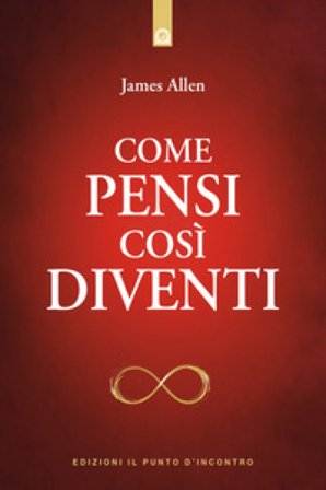 Come pensi così diventi James Allen
