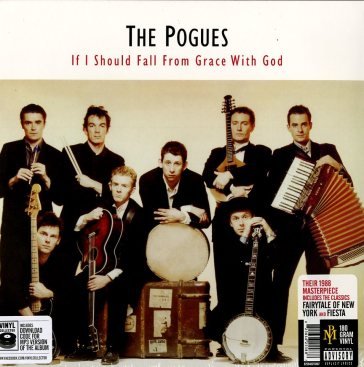 If i should fall from grace with god Pogues