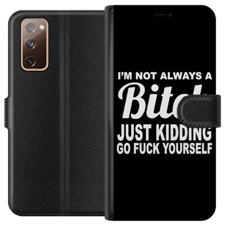 Kompatibel Tegnebogsetui til Samsung Galaxy S20 FE Jeg er ikke altid en...