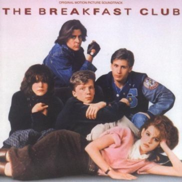 Breakfast club / o.s.t. Breakfast Club / O.S