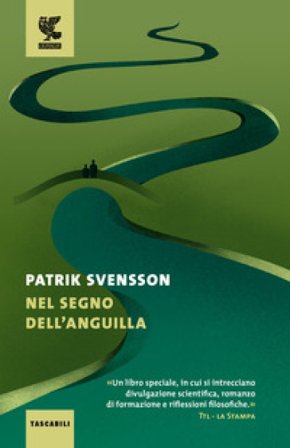 Nel segno dell'anguilla Svensson Patrik