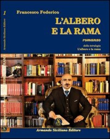 L'albero e la rama Francesco Federico