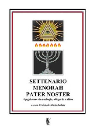 Settenario, Menorah, Pater Noster. Spigolature da analogie, allegorie e altro