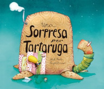 Una sorpresa per tartaruga. Ediz. a colori Paula Merlán