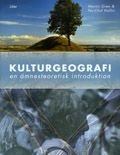 Kulturgeografi: En ämnesteoretisk introduktion