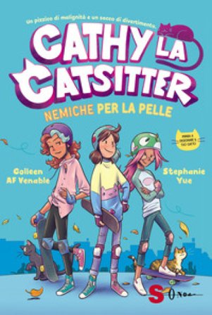 Nemiche per la pelle. Cathy la catsitter Colleen AF Venable
