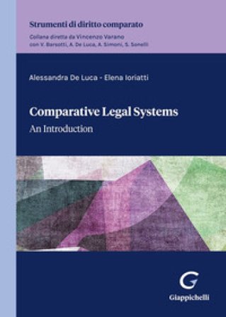Comparative legal systems. An introduction Alessandra De Luca