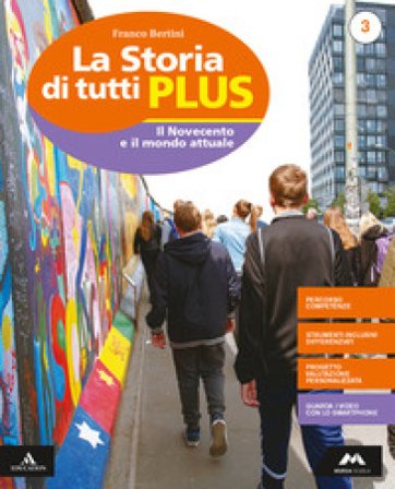 La storia di tutti plus. Con Produzione orale e scritta e Percorsi per l'apprendimento personalizzato. Per la Scuola media. Con e-book. Con espansione