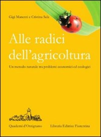 Alle radici dell'agricoltura Gigi Manenti