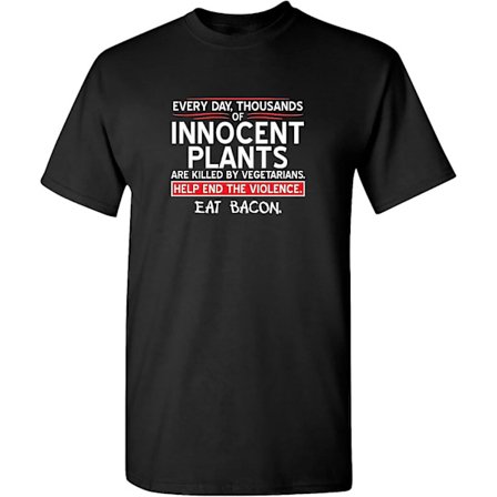 Eat Bacon Innocent Plants Morsom Gaveidé Gag Gave Morsom T-skjorte for Menn