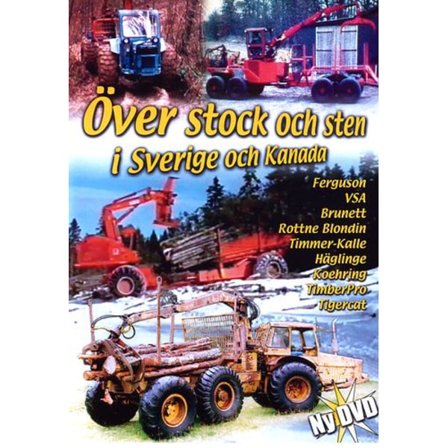 Över stock och sten i Sverige och Kanada