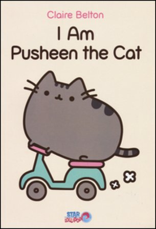 I am Pusheen the cat Claire Belton