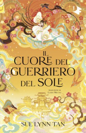 Il cuore del guerriero del sole Sue Lynn Tan