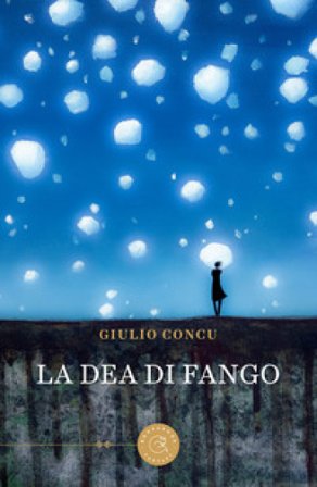 La dea di fango Giulio Concu