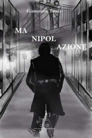 Manipolazione Gianmaria Tenca