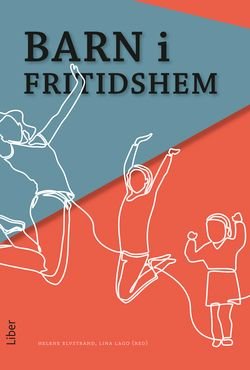 Barn i fritidshem, ISBN: 9789147141494