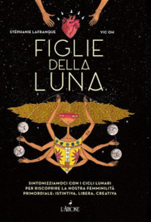 Figlie della luna Stéphanie LAFRANQUE