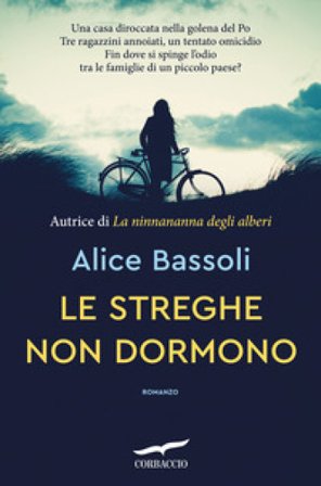 Le streghe non dormono Alice Bassoli