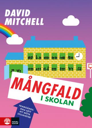 Mångfald i skolan : framgångsrika sätt att möta (o)likheter - Bok av David Mitchell - Danskt band