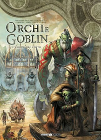 Orchi e goblin. Vol. 10: Nerrom/Kobo e Myth Nicolas Jarry