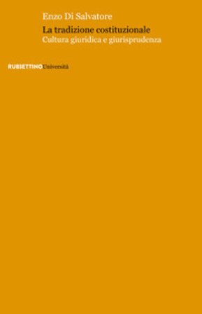 La tradizione costituzionale Enzo Di Salvatore