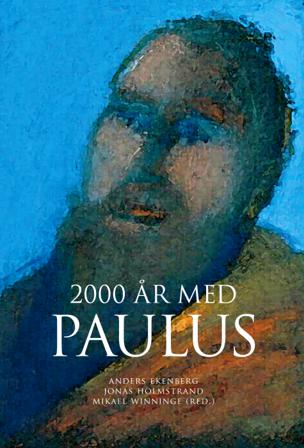 2000 år med Paulus - Bok av Cecilia Wassén, James Starr, m.fl. - Danskt band