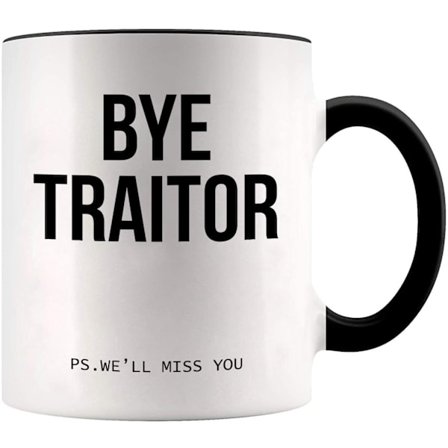 Morsom Keramisk Kaffekopp - "Bye Traitor" - Humoristisk Farvel - 350ml, 8.2x9.5cm