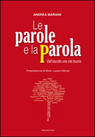 Le parole e la parola Andrea Mariani