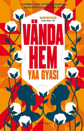 Vända hem - Bok av Yaa Gyasi - Pocket