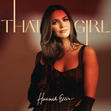 That girl Hannah Ellis