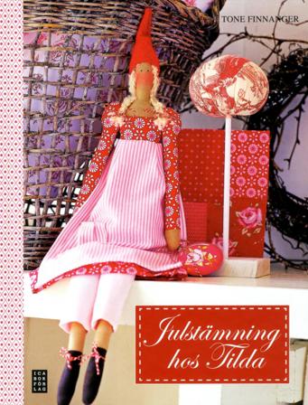 Julstämning hos Tilda - Bok av Tone Finnagner - Inbunden