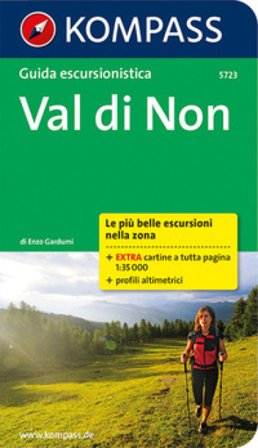 Guida escursionistica n. 5723. Val di Non Enzo Gardumi