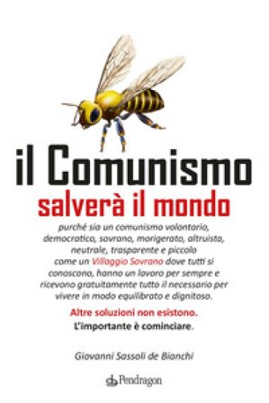 Il comunismo salverà il mondo Giovanni Sassoli De Bianchi