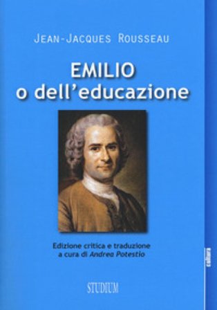 Emilio o dell'educazione Jean-Jacques Rousseau