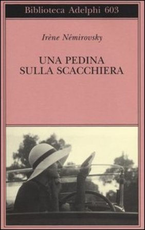 La pedina sulla scacchiera Irene Némirovsky