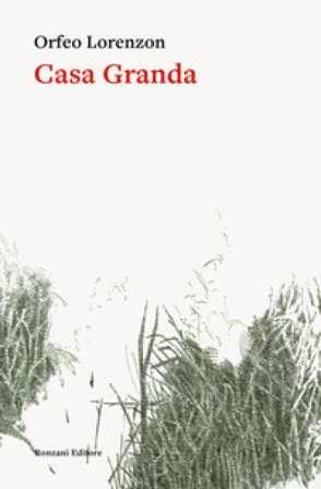 Casa granda Orfeo Lorenzon