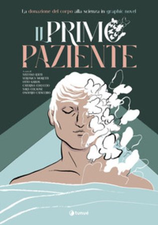 Il primo paziente. La donazione del corpo in graphic novel Giuseppe Balestra