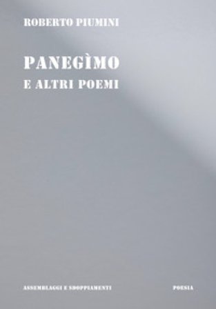 Panegimo e altri poemi Roberto Piumini