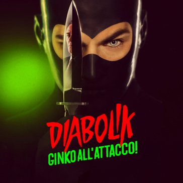 Diabolik ii ginko all'attacco! (2 lp num O. S. T.