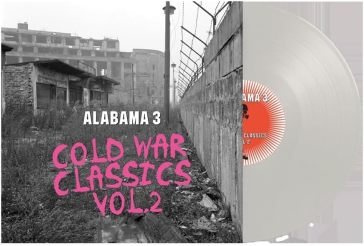 Cold war classics vol.2 Alabama 3