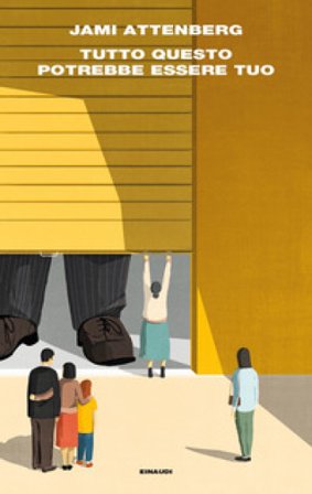 Tutto questo potrebbe essere tuo Jami Attenberg